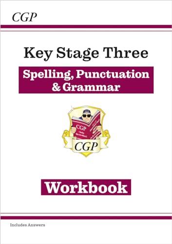 New KS3 Spelling, Punctuation & Grammar Workbook (with answers) (CGP KS3 Workbooks)